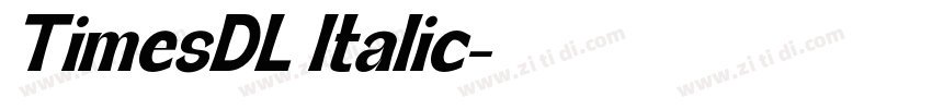 TimesDL Italic字体转换